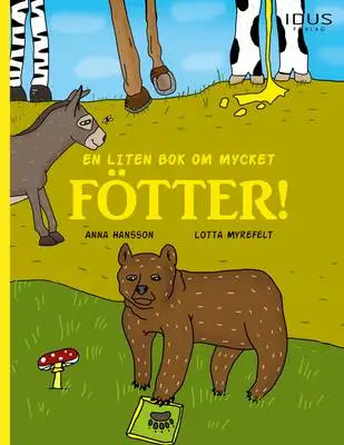 Omslag för En liten bok om mycket fötter! 