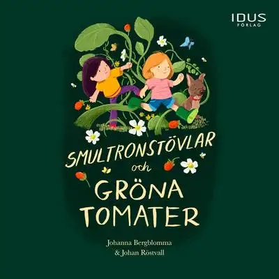Omslag för Smultronstövlar och gröna tomater 