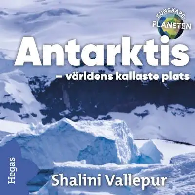 Omslag för Antarktis - världens kallaste plats 