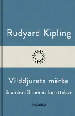 Omslag för Vilddjurets märke och andra sällsamma berättelser 