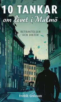 Omslag för 10 tankar om livet i Malmö 