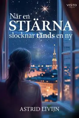 Omslag för När en stjärna slocknar tänds en ny 