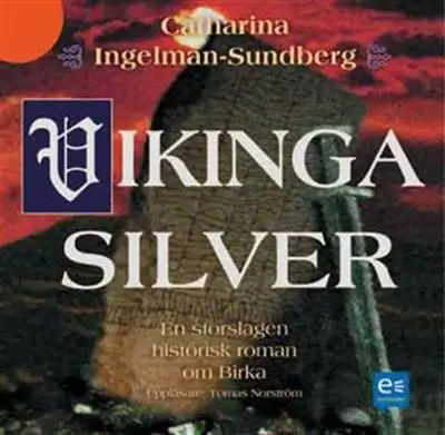 Omslag för Vikingasilver : en storslagen historisk roman om Birka