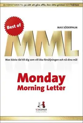 Omslag för Best of Monday Morning Letter - Max bästa råd till dig som vill öka försäljningen och nå dina mål