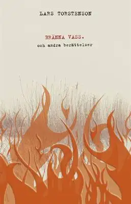 Omslag för Bränna vass. : och andra berättelser