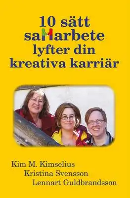 Omslag för 10 sätt samarbete lyfter din kreativa karriär