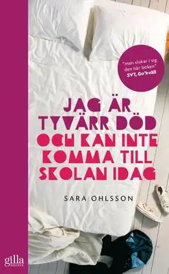 Omslag för Jag är tyvärr död och kan inte komma till skolan idag (EBOK+) 