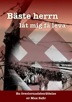 Omslag för Bäste Herrn, låt mig få leva