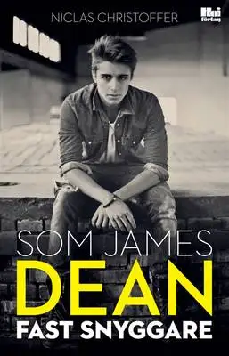 Omslag för Som James Dean fast snyggare