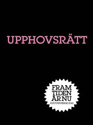Omslag för Upphovsrätt : En annan ordning
