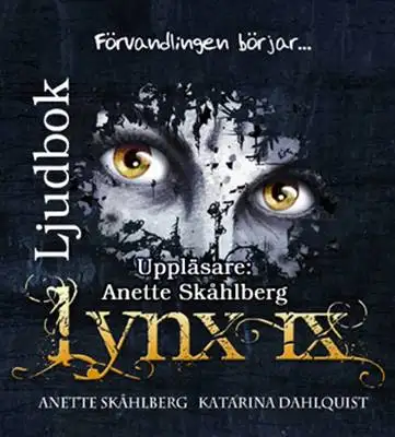 Omslag för Lynx IX Förvandlingen börjar