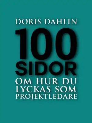 Omslag för 100 sidor om att lyckas som projektledare