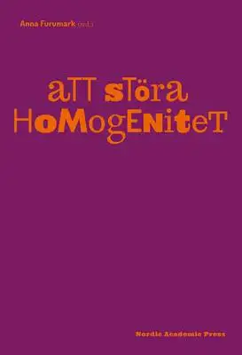 Omslag för Att störa homogenitet