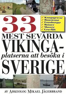 Omslag för Sveriges 33 mest sevärda vikingaplatser