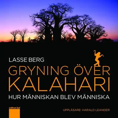 Omslag för Gryning över Kalahari - Hur människan blev människa