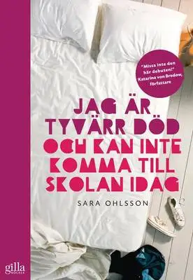Omslag för Jag är tyvärr död och kan inte komma till skolan idag