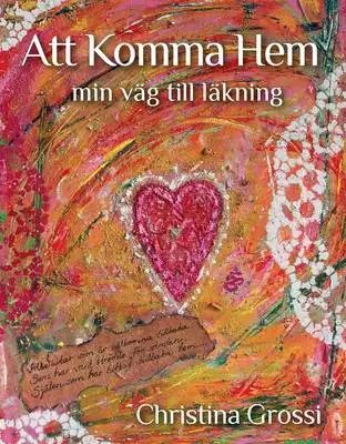 Omslag för Att komma hem