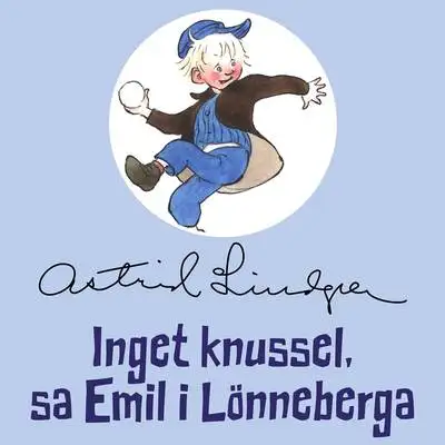 Omslag för Inget knussel, sa Emil i Lönneberga