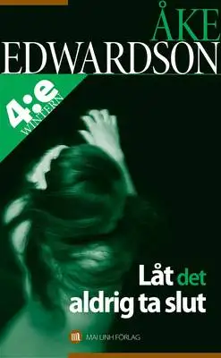 Omslag för Låt det aldrig ta slut