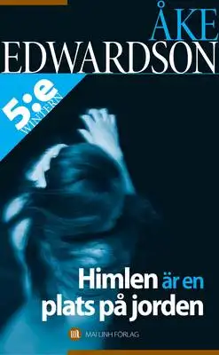Himlen är en plats på jorden