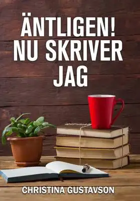 Omslag för Äntligen! Nu skriver jag