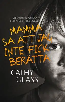 Omslag för Mamma sa att jag inte fick berätta 