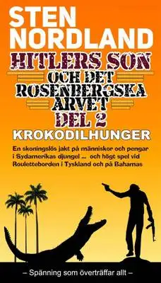 Omslag för Hitlers son och det Rosenbergska arvet - Krokodilhunger -