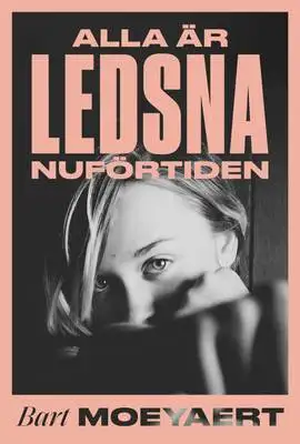 Omslag för Alla är ledsna nuförtiden 