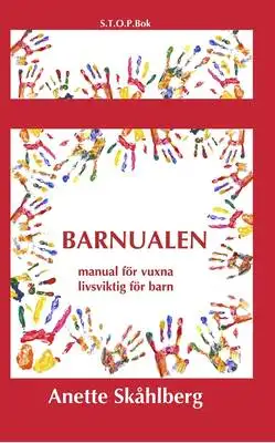 Omslag för Barnualen, en manual för vuxna, livsviktig för barn