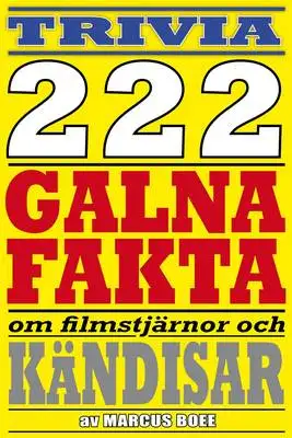 Omslag för 222 galna fakta om filmstjärnor och kändisar