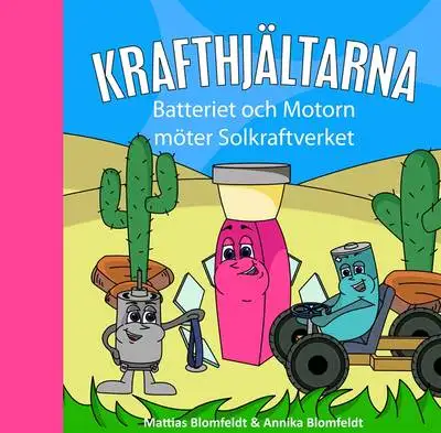 Omslag för Batteriet & Motorn möter Solkraftverket