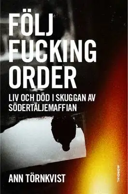 Omslag för Följ fucking order 