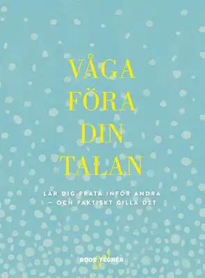 Omslag för Våga föra din talan 