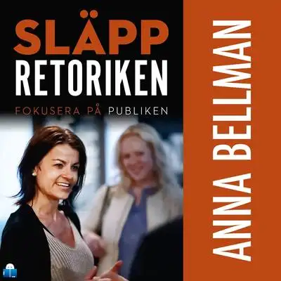 Omslag för Släpp retoriken – fokusera på publiken