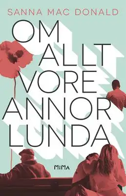 Omslag för Om allt vore annorlunda