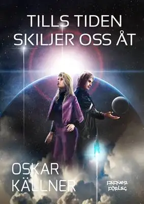 Tills tiden skiljer oss åt