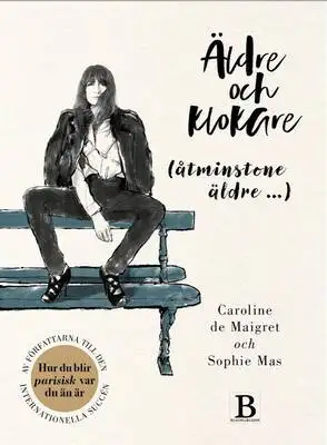 Omslag för Äldre och klokare (åtminstone äldre ...)