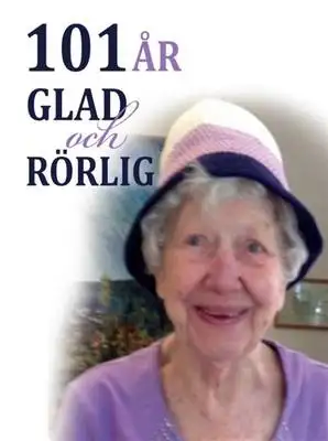 Omslag för 101 år glad och rörlig