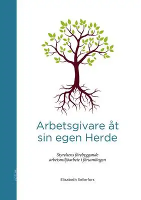 Omslag för Arbetsgivare åt sin egen herde 