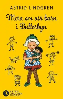 Mera om oss barn i Bullerbyn 