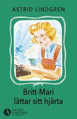 Omslag för Britt-Mari lättar sitt hjärta 