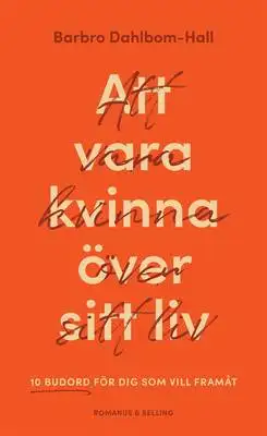 Omslag för Att vara kvinna över sitt liv 