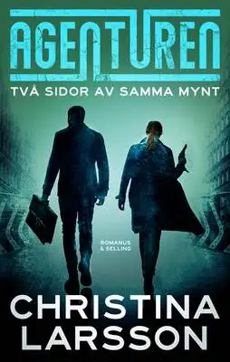 Omslag för Agenturen. Två sidor av samma mynt 
