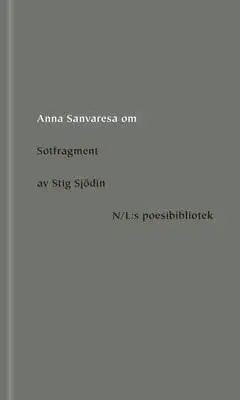 Omslag för Om Sotfragment av Stig Sjödin