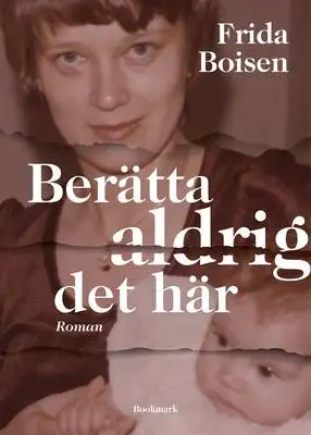 Omslag för Berätta aldrig det här 