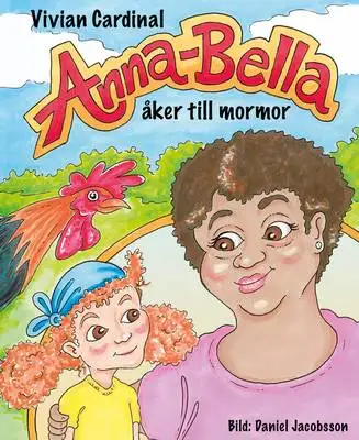 Omslag för Anna-Bella åker till mormor