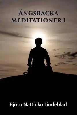 Omslag för Ängsbacka Meditationer 1