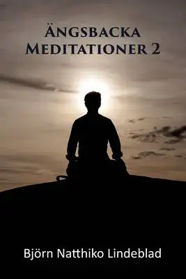 Omslag för Ängsbacka Meditationer 2