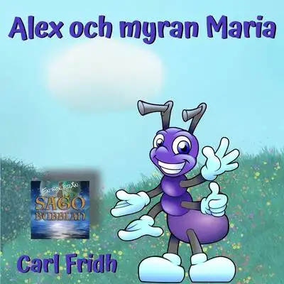 Omslag för Alex och myran Maria 
