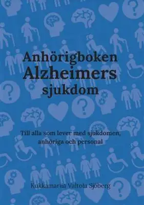 Omslag för Anhörigboken Alzheimers sjukdom